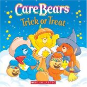 book cover of Care Bears Trick or Treat by Quinlan Lee