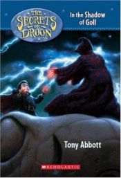 book cover of In the Shadow of Goll (Secrets of Droon) by Tony Abbott