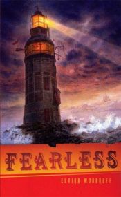 book cover of Fearless by Elvira Woodruff