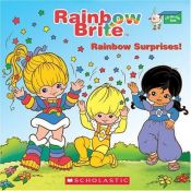 book cover of Rainbow Brite: Rainbow Surprises! (Rainbow Brite) by Quinlan Lee