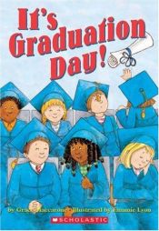 book cover of It's Graduation Day (Hello Reader chapter book) by Grace MacCarone