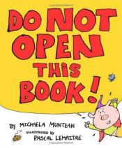 book cover of Do Not Open This Book 2.6 by Michaela Muntean