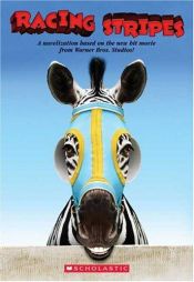 book cover of Racing Stripes : a junior novelization by David Schmidt