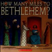 book cover of How Many Miles To Bethlehem? by Kevin Crossley-Holland
