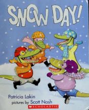 book cover of Snow day! by Patricia Lakin