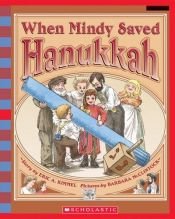 book cover of When Mindy Saved Hanukkah (Scholastic Bookshelf) by Eric Kimmel