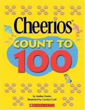 book cover of Count To 100 (Cheerios) by Justine Korman