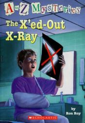 book cover of AZ24 - The X'ed-Out X-Ray by Ron Roy