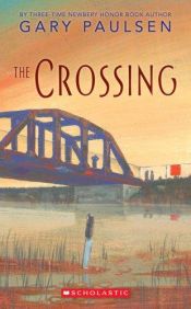 book cover of Crossing, The by 蓋瑞・伯森