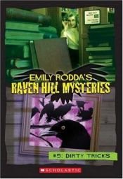 book cover of Dirty Tricks (Raven Hill Mysteries) by Emily Rodda