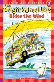 book cover of The magic school bus rides the wind by scholastic
