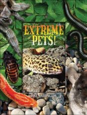 book cover of Extreme Pets by Jane Harrington