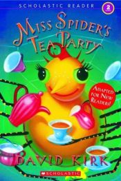 book cover of Miss Spider's Tea Party by David Kirk