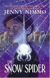 book cover of The Snow Spider (The Magician Trilogy, Book 1) by Jenny Nimmo