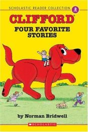 book cover of Clifford: Four Favorite Stories by Norman Bridwell