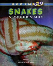 book cover of Snakes (See in 3-d) by Seymour Simon