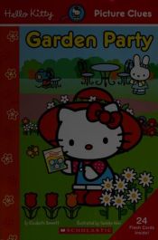 book cover of Hello Kitty - Garden Party by Elizabeth Bennett