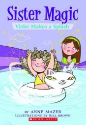 book cover of Violet Makes A Splash by Anne Mazer