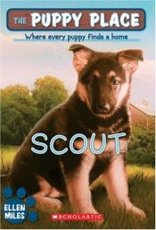 book cover of Scout (The Puppy Place) 3.9 by Ellen Miles