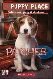 book cover of Patches (The Puppy Place, No. 8) by Ellen Miles