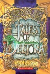 book cover of Tales Of Deltora (Deltora Shadowlands) by Emily Rodda