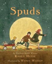 book cover of Spuds by Karen Hesse