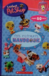 book cover of Littlest Petshop Ultimate Handbook by Samantha Brooke