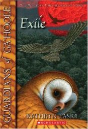 book cover of Guardians of Ga'Hoole 14: Exile by Kathryn Lasky