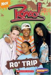 book cover of Romeo: Chapter Book #2: Ro' Trip (Teenick) by Holly Kowitt