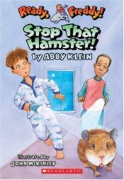 book cover of Ready, Freddy!: Stop That Hamster (Ready, Freddy!) by Abby Klein
