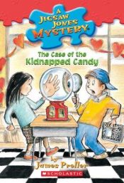 book cover of A Jigsaw Jones Mystery The Case of the Kidnapped Candy (#30) by James Preller