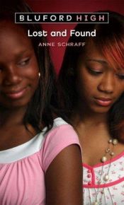 book cover of Lost and Found (Bluford High Series #1) - Copy 3 by Anne Schraff