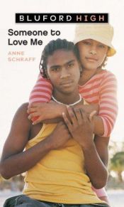 book cover of Someone To Love Me (#4) (Bluford) by Anne Schraff