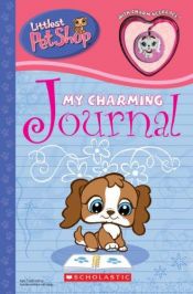 book cover of My Charming Journal (Littlest Pet Shop) by Sonia Sander