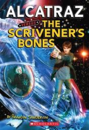 book cover of Alcatraz versus The Scrivener's Bones by براندون ساندرسون