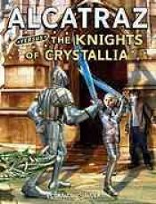 book cover of Alcatraz versus the Knights of Crystallia (Alcatraz, Book 3) by Брандън Сандерсън