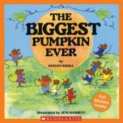 book cover of the Biggest Pumpkin Ever and Cassette by Steven Kroll