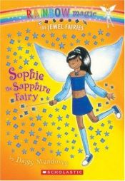 book cover of Sophie: The Sapphire Fairy (Rainbow Magic: The Jewel Fairies Book #6) by Daisy Meadows