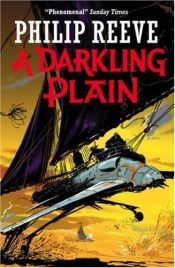 book cover of A Darkling Plain by Філіп Рів