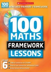 book cover of 100 New Maths Framework Lessons for Year 6 (100 Maths Framework Lessons Series) (100 Maths Framework Lessons Series) by John Davis