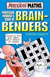 book cover of Professor Fiendish's Book of Diabolical Brain-benders (Murderous Maths) by Kjartan Poskitt