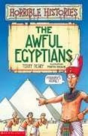 book cover of Awful Egyptians (Horrible Histories) by Terry Deary