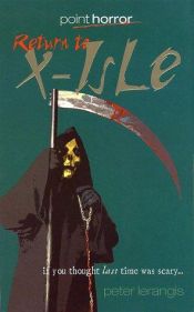 book cover of Return to X-Isle by Peter Lerangis