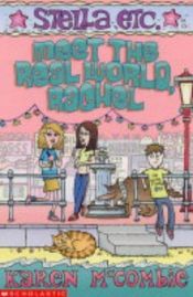 book cover of Meet the Real World, Rachel (Stella Etc.) by Karen McCombieová