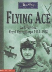 book cover of Flying Ace (My Story) by Jim Eldridge