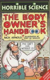 book cover of The body owner's handbook by Nick Arnold