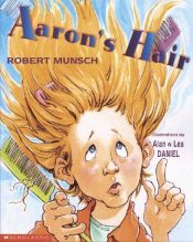 book cover of Aaron's Hair by Robert Munsch