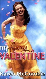 book cover of My Funny Valentine by Karen McCombie