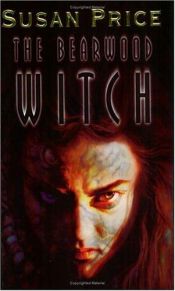book cover of The Bearwood Witch by Susan Price