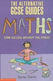 book cover of Maths (Alternative GCSE Guides) by Kjartan Poskitt